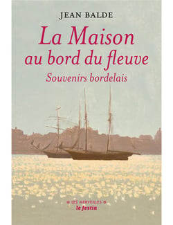 La maison au bord du fleuve