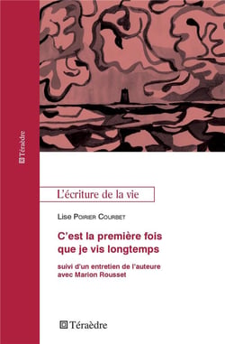 C'est la premiere fois que je vis longtemps - entretien de l'auteure avec Marion Rousset