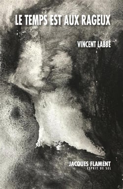 Le temps est aux rageux
