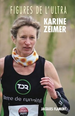 Figures de l'ultra Tome 2 : Karine Zeimer
