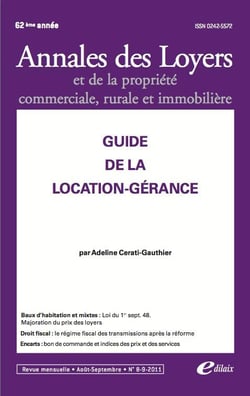 Annales des loiyers et de la propriété commerciale, rurale et immobilière - guide de la location-gérance - 62e année