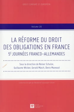 La réforme du droit des obligations en France - 5e journées franco-allemandes