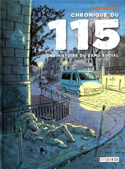 Chronique du 115 - une histoire du Samu social