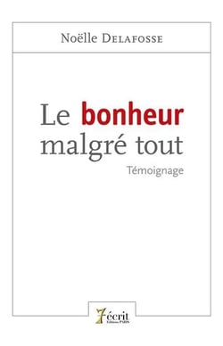 Le bonheur malgré tout