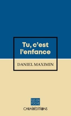 Tu, c'est l'enfance