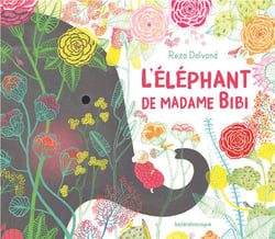 L'éléphant de Madame Bibi
