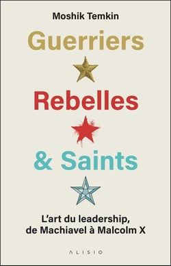 Guerriers, rebelles et saints