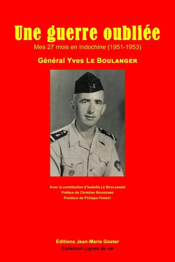 Une guerre oubliée : Mes 27 mois en Indochine (1951-1953)