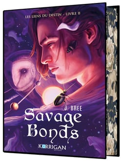 Les liens du destin Tome 2 : Savage bonds