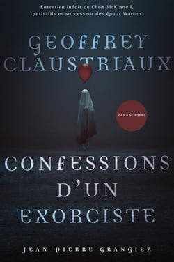 Confessions d'un exorciste : Un an aux côtés de Jean-Pierre Grangier
