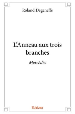 L'anneau aux trois branches - mercedes