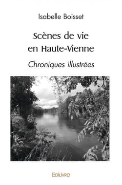 Scènes de vie en Haute-Vienne : Chroniques illustrées