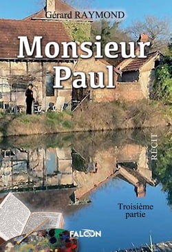 Monsieur Paul Troisième partie : Troisième partie