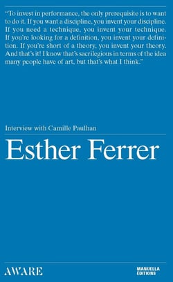 Esther Ferrer : entretien avec Camille Paulhan