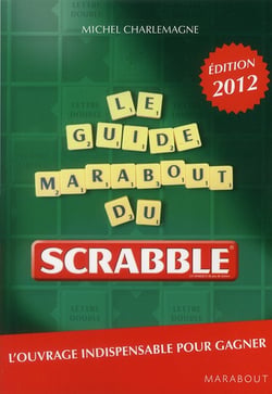 Le guide marabout du scrabble (édition 2012)