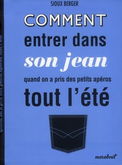 Comment entrer dans son jean quand on a pris des petits apéros tout l'été