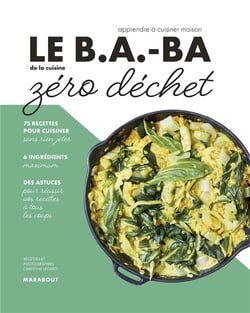 Le b.a-ba de la cuisine : zéro déchet