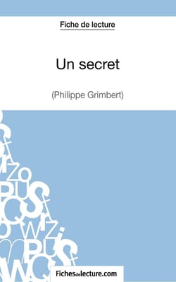 Un secret de Philippe Grimbert - analyse complète de l'oeuvre