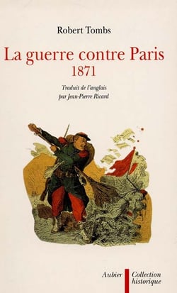 Guerre contre paris 1871 (la)