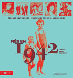 Le livre de ma jeunesse : nés en 1942