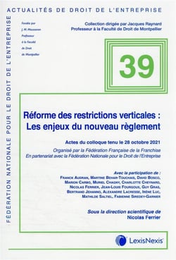 reforme des restrictions verticales les enjeux du nouveaux reglement