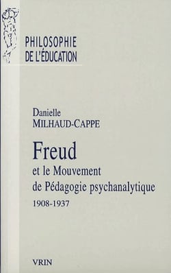 Freud et le mouvement de pédagogie psychanalytique, 1908-1937