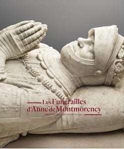 Les funérailles d'Anne de Montmorency, connétable de France (1567)