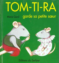 Tom-ti-ra garde sa petite soeur