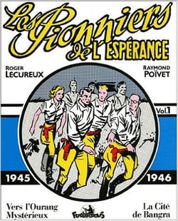 Les pionniers de l'espérance : Intégrale vol.1 : 1945-1946, vers l'Ourang mystérieux