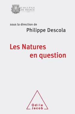 Les natures en question - colloque de rentrée du Collège de France