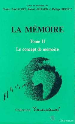 La memoire - vol02 - tome 2 : le concept de memoire