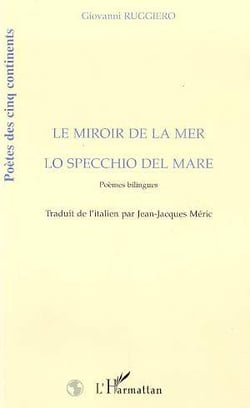Le miroir de la mer : Lo Specchio Del Mare