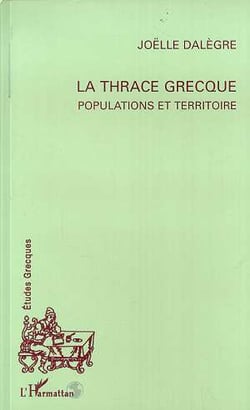 La Thrace grecque : Populations et territoire