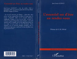 L'essentiel est d'être au rendez-vous