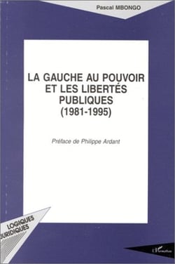 La gauche au pouvoir et les libertés publiques (1981-1995)