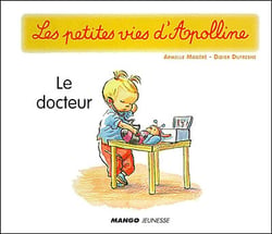 Les petites vies d'apolline - le docteur