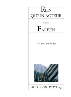 Rien qu'un acteur - farben