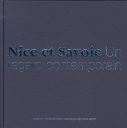 Nice et Savoie - un regard contemporain