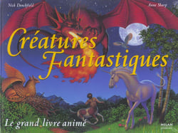 Creatures fantastiques - le grand livre anime