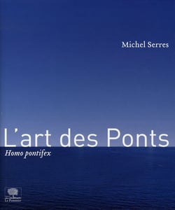 L'art des ponts - homo pontifex