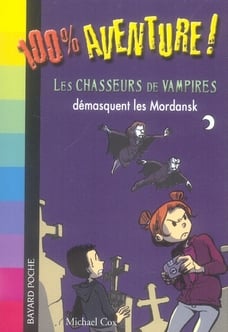 Les chasseurs de vampires démasquent les mordansk
