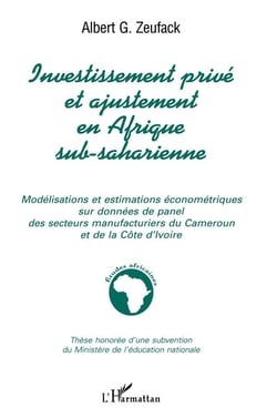 Investissement privé et ajustement en Afrique sub-saharienne