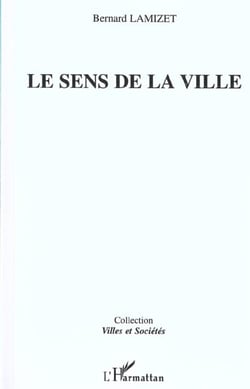 LE SENS DE LA VILLE
