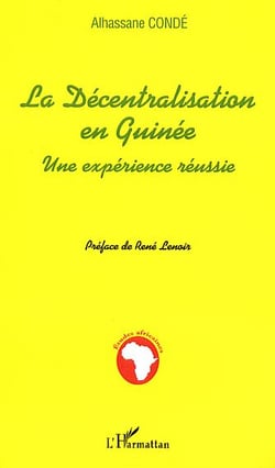 La decentralisation en guinee - une experience reussie