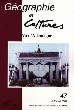 Revue géographie et cultures n.47 : vu d'Allemagne