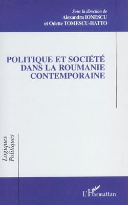 Politique et societe dans la roumanie contemporaine