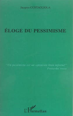 Éloge du pessimisme