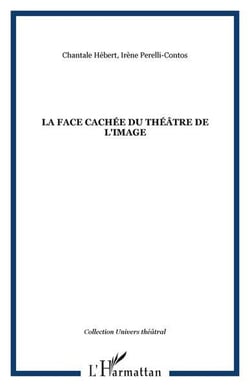 La face cachee du theatre de l'image