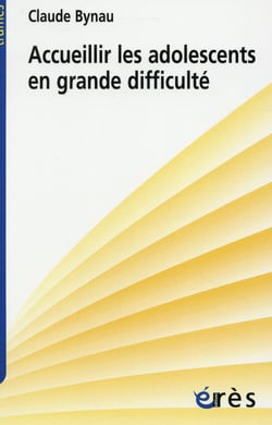 Accueillir les adolescents en grande difficulté