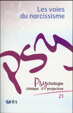 Revue Psychologie clinique & projective n.21 : les voies du narcissisme